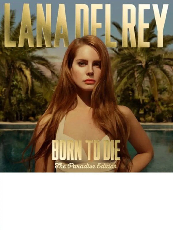 Фото: Born to die paradise edition